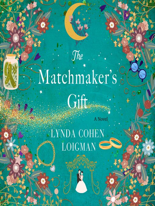 Title details for The Matchmaker's Gift by Lynda Cohen Loigman - Available